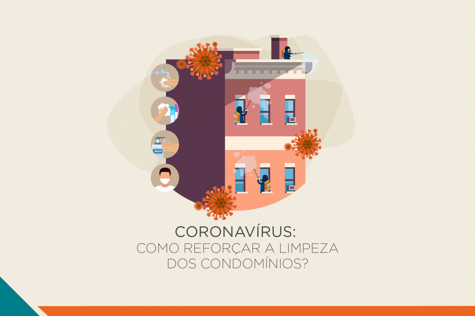 Condomínios residenciais e coronavírus: como reforçar a limpeza e a segurança em tempos de crise
