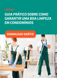 E-book Guia Prático Sobre Como Garantir Uma Boa Limpeza em Condomínios